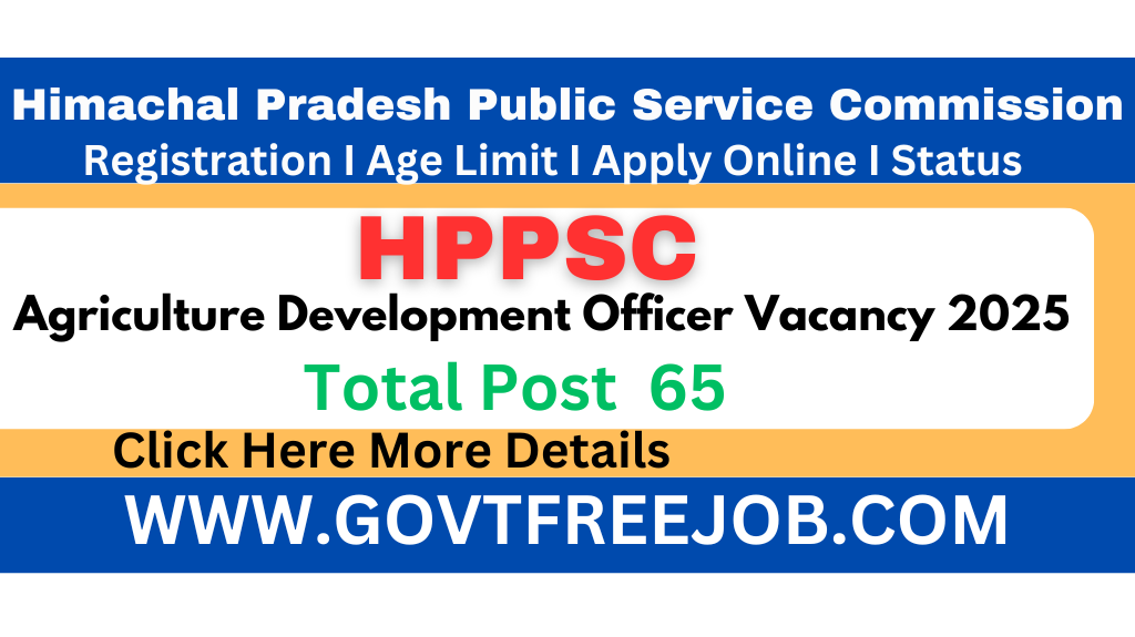 Agriculture Development Officer Vacancy 2025