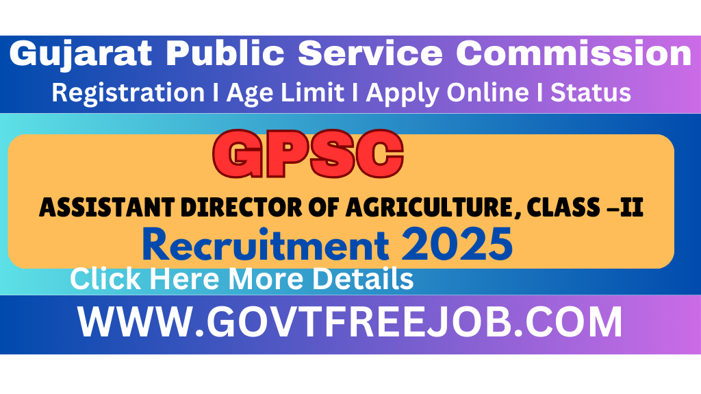 ASSISTANT DIRECTOR OF AGRICULTURE, CLASS -II