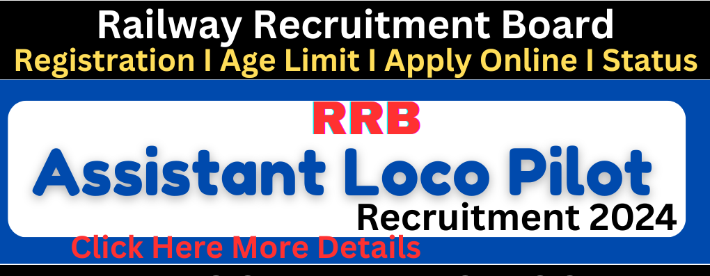 Assistant Loco Pilot 2024