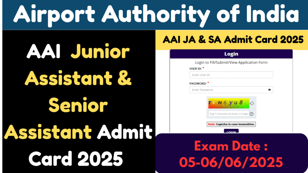 AAI Non Executives Junior Assistant & Senior Assistant Admit Card2025
