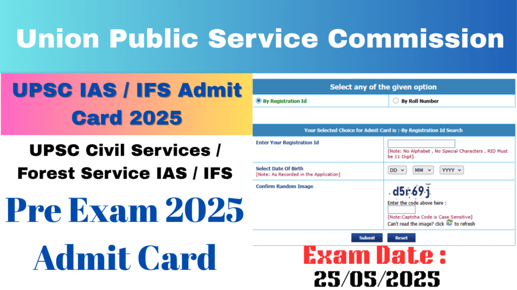 UPSC Civil Services / Forest Service IAS / IFS Admit Card