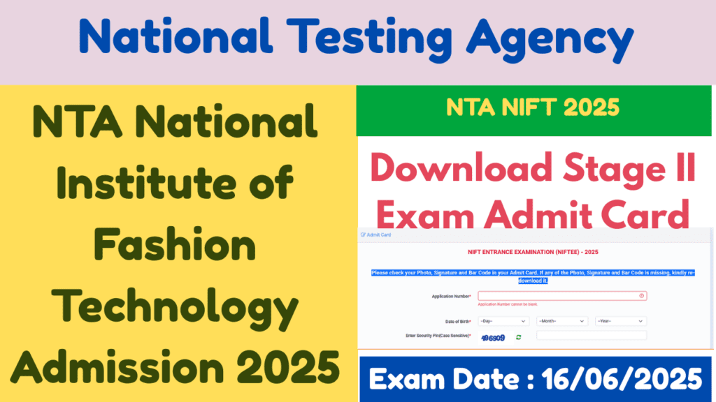 NTA NIFT 2025 admit card