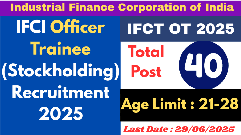 ifci Officer Trainee 2025