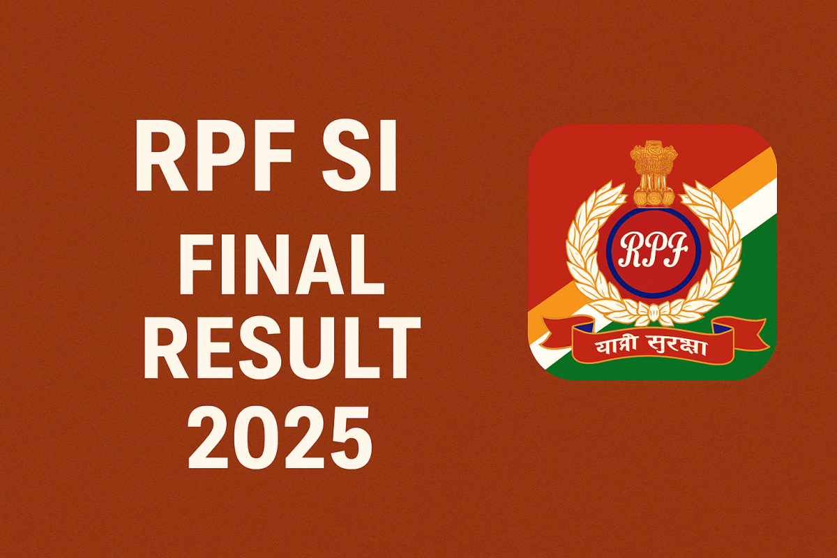 RPF SI Final Result 2025 RPF SI Final Result 2025