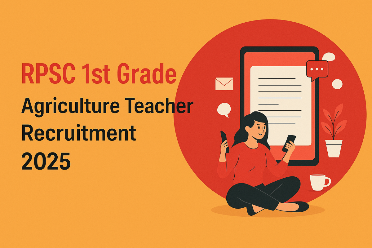 RPSC 1st Grade Teacher (Agriculture) Recruitment 2025 RPSC 1st Grade Teacher (Agriculture) Recruitment 2025