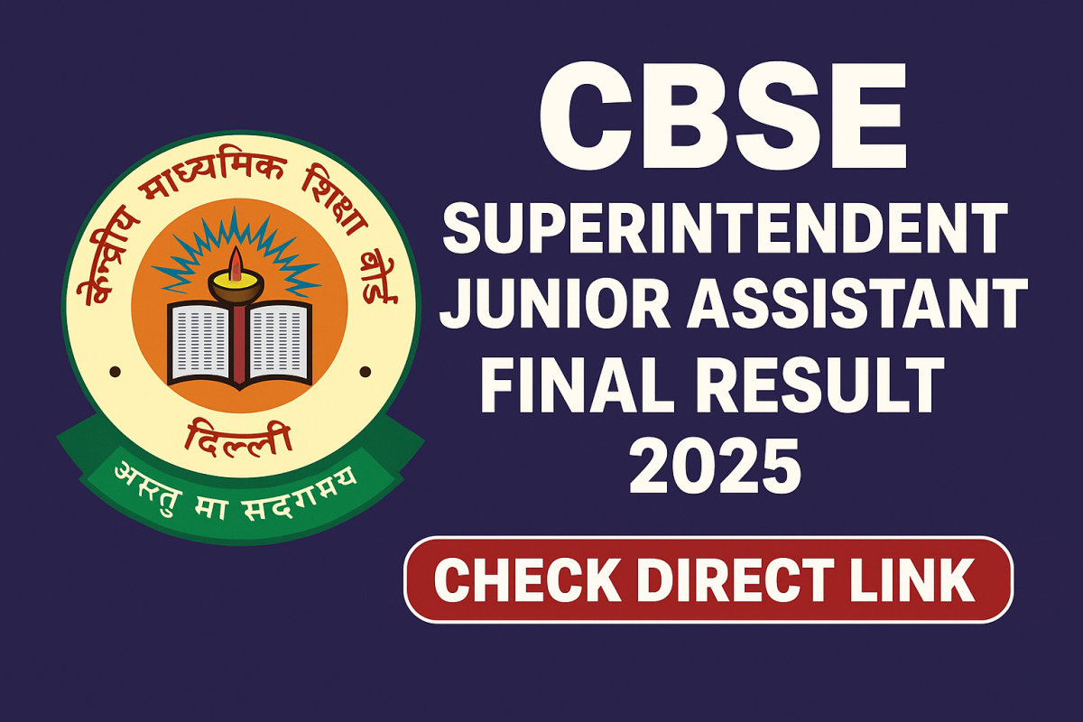 CBSE Board CBSE Jr. Assistant Final Result 2025