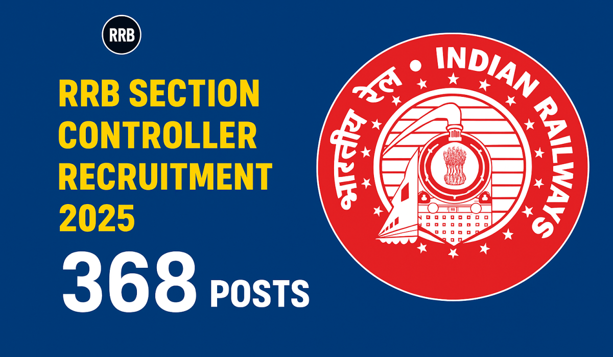 RRB Section Controller Recruitment 2025 RRB Section Controller Recruitment 2025