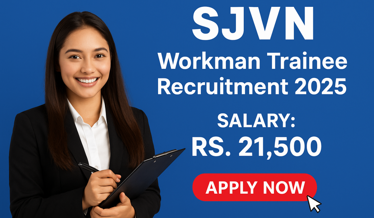 SJVN Workman Trainee Recruitment 2025 Apply Now