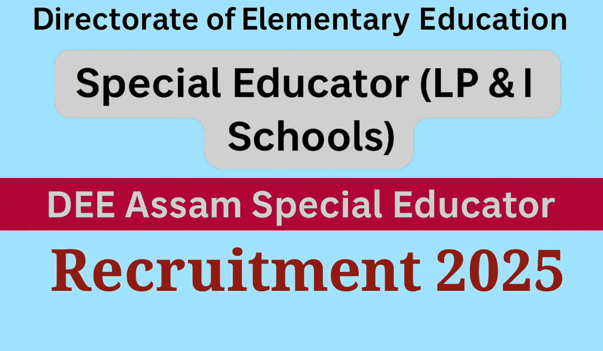 Special Educator DEE Assam Recruitment 2025