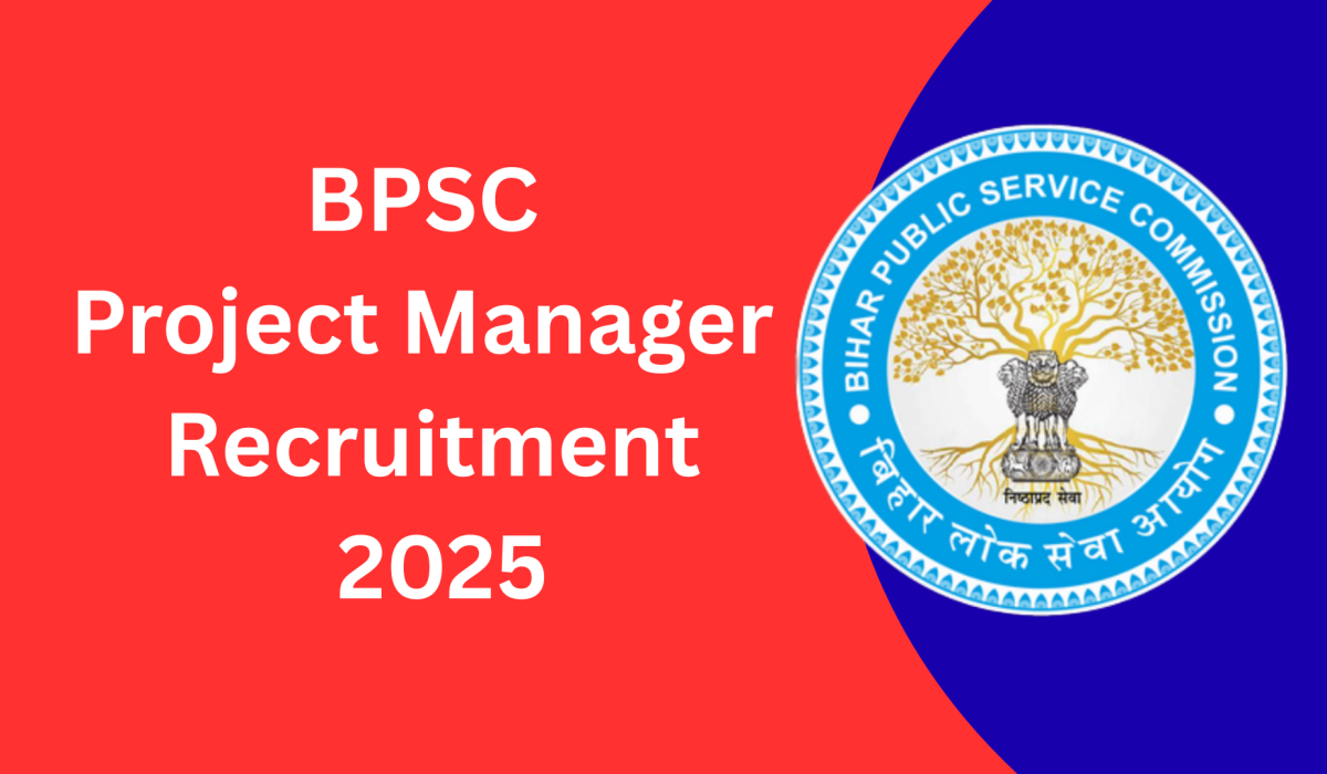 BPSC Project Manager Recruitment 2025